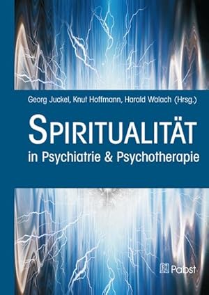 Seller image for Spiritualitt : in Psychiatrie & Psychotherapie for sale by AHA-BUCH GmbH