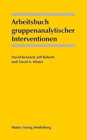 Bild des Verkufers fr Arbeitsbuch gruppenanalytischer Interventionen zum Verkauf von AHA-BUCH GmbH