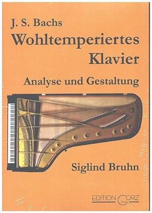 Seller image for J. S. Bachs Wohltemperiertes Klavier : Analyse und Gestaltung for sale by AHA-BUCH GmbH