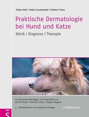 Seller image for Praktische Dermatologie bei Hund und Katze : Klinik - Diagnose - Therapie for sale by AHA-BUCH GmbH