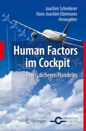 Bild des Verk�ufers f�r Human Factors im Cockpit : Praxis sicheren Handelns f�r Piloten zum Verkauf von AHA-BUCH GmbH