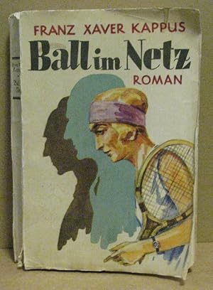 Seller image for Ball im Netz. for sale by Nicoline Thieme