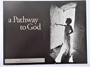 A Pathway to God (Signed and Inscribed by Gene Merz, SJ)