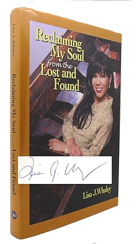 Seller image for RECLAIMING MY SOUL FROM THE LOST AND FOUND for sale by Rare Book Cellar