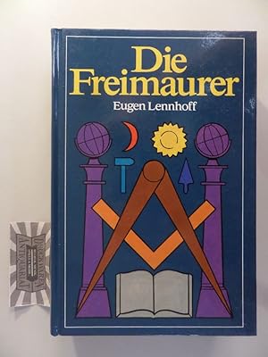 Bild des Verkufers fr Die Freimaurer. Nachdruck der Ausgabe von 1929. zum Verkauf von Druckwaren Antiquariat