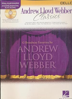 Seller image for Andrew Lloyd Webber Classics: Cello Play-Along Book with Online Audio (Hal-Leonard Instrumental Play-Along) for sale by CorgiPack