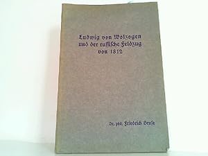 Bild des Verkufers fr Ludwig von Wolzogen und der Russische Feldzug von 1812. (Inaugural-Dissertation) zum Verkauf von Antiquariat Ehbrecht - Preis inkl. MwSt.