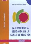 Imagen del vendedor de La experiencia religiosa en la clase de Religin a la venta por AG Library