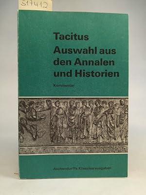 Bild des Verkufers fr Tacitus ; Auswahl aus den Annalen und Historien zum Verkauf von ANTIQUARIAT Franke BRUDDENBOOKS
