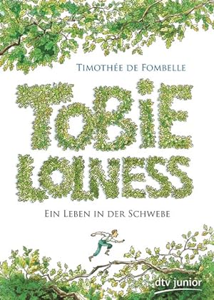 Tobie Lolness Ein Leben in der Schwebe: Roman