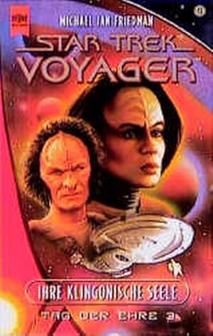 Star Trek - Ihre Klingonische Seele: Tag der Ehre 3 (Heyne Science Fiction und Fantasy (06))