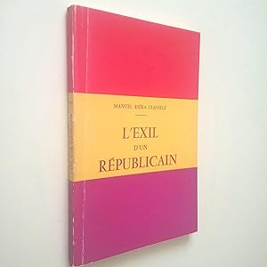 L'Exil d'un republicain