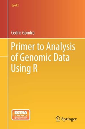 Imagen del vendedor de Primer to Analysis of Genomic Data Using R a la venta por AHA-BUCH GmbH