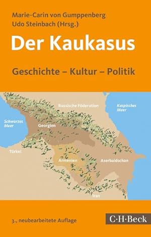 Bild des Verkufers fr Der Kaukasus : Geschichte, Kultur, Politik zum Verkauf von AHA-BUCH GmbH