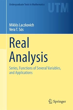 Bild des Verkufers fr Real Analysis : Series, Functions of Several Variables, and Applications zum Verkauf von AHA-BUCH GmbH