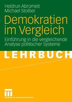 Seller image for Demokratien im Vergleich : Einfhrung in die vergleichende Analyse politischer Systeme for sale by AHA-BUCH GmbH