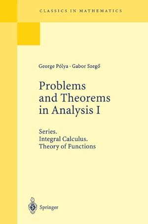 Immagine del venditore per Problems and Theorems in Analysis I : Series. Integral Calculus. Theory of Functions venduto da AHA-BUCH GmbH