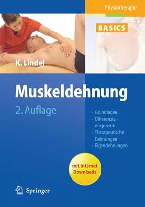 Imagen del vendedor de Muskeldehnung : Grundlagen, Differenzialdiagnostik, Therapeutische Dehnungen, Eigendehnungen a la venta por AHA-BUCH GmbH