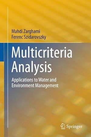 Bild des Verkufers fr Multicriteria Analysis : Applications to Water and Environment Management zum Verkauf von AHA-BUCH GmbH