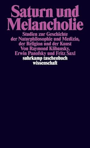 Bild des Verkufers fr Saturn und Melancholie : Studien zur Geschichte der Naturphilosophie und Medizin, der Religion und der Kunst zum Verkauf von AHA-BUCH GmbH