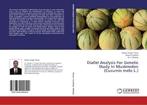 Image du vendeur pour Diallel Analysis For Genetic Study In Muskmelon (Cucumis melo L.) mis en vente par AHA-BUCH GmbH