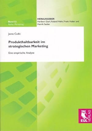 Seller image for Produkthaltbarkeit im strategischen Marketing : Eine empirische Analyse for sale by AHA-BUCH GmbH