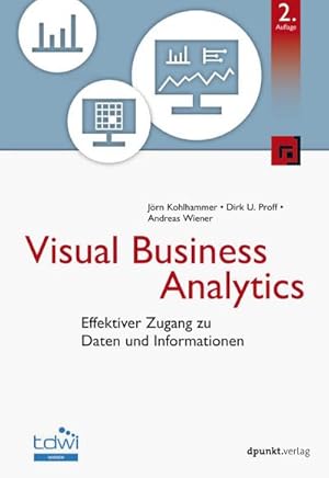 Image du vendeur pour Visual Business Analytics : Effektiver Zugang zu Daten und Informationen mis en vente par AHA-BUCH GmbH