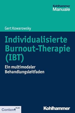 Bild des Verkufers fr Individualisierte Burnout-Therapie (IBT) : Ein multimodaler Behandlungsleitfaden zum Verkauf von AHA-BUCH GmbH