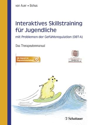 Bild des Verkufers fr Interaktives Skillstraining fr Jugendliche mit Problemen der Gefhlsregulation (DBT-A) : Das Therapeutenmanual - Akkreditiert vom Deutschen Dachverband DBT - Inklusive Keycard zur Programmfreischaltung zum Verkauf von AHA-BUCH GmbH