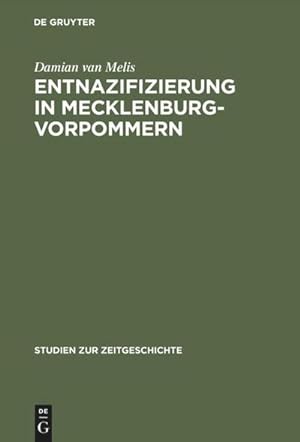 Seller image for Entnazifizierung in Mecklenburg-Vorpommern : Herrschaft und Verwaltung 19451948 for sale by AHA-BUCH GmbH