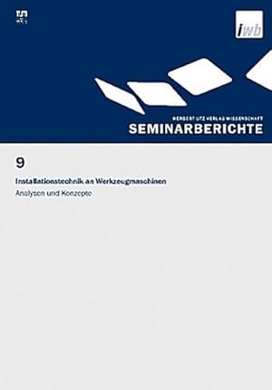 Bild des Verkufers fr Installationstechnik an Werkzeugmaschinen : Analysen und Konzepte zum Verkauf von AHA-BUCH GmbH