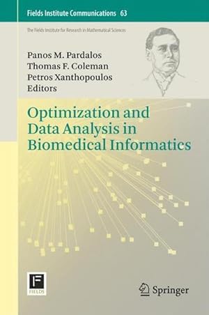 Bild des Verkufers fr Optimization and Data Analysis in Biomedical Informatics zum Verkauf von AHA-BUCH GmbH