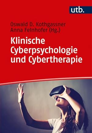 Bild des Verkufers fr Klinische Cyberpsychologie und Cybertherapie zum Verkauf von AHA-BUCH GmbH