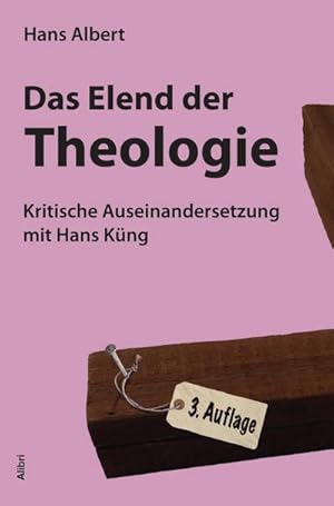Bild des Verkufers fr Das Elend der Theologie : Kritische Auseinandersetzung mit Hans Kng zum Verkauf von AHA-BUCH GmbH