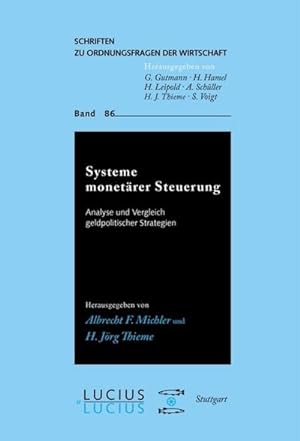 Seller image for Systeme monetrer Steuerung : Analyse und Vergleich geldpolitischer Strategien for sale by AHA-BUCH GmbH