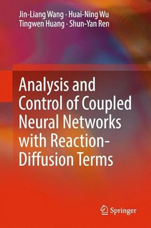 Bild des Verkufers fr Analysis and Control of Coupled Neural Networks with Reaction-Diffusion Terms zum Verkauf von AHA-BUCH GmbH