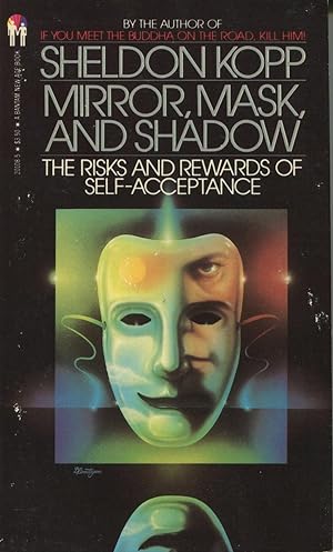 Seller image for Mirror, Mask, And Shadow: The Risks And Rewards Of Self-Acceptance for sale by Kenneth A. Himber