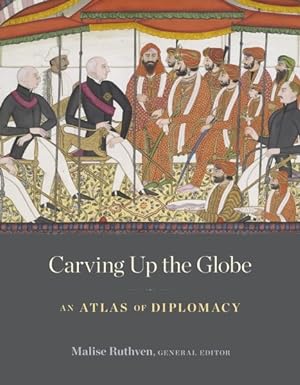 Seller image for Carving Up the Globe : An Atlas of Diplomacy for sale by GreatBookPrices