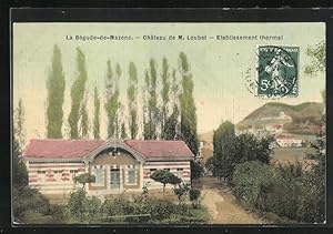 Carte postale La Bégude-de-Mazenc, Chateau de M. Loubet, Etablissement thermal