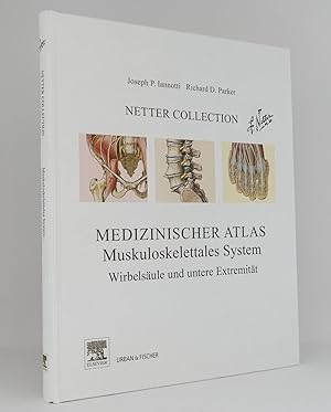 Immagine del venditore per Netter Collection Medizinischer Atlas - Muskuloskelettales System: Wirbelsule und untere Extremitt venduto da exlibris24 Versandantiquariat