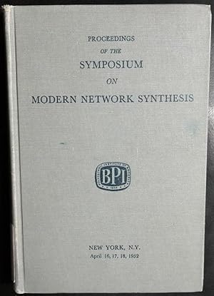 Image du vendeur pour PROCEEDINGS OF THE SYMPOSIUM ON MODERN NETWORK SYNTHESIS (NEW YORK, APRIL 13-15,1955) mis en vente par GuthrieBooks