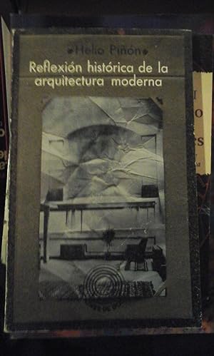 Imagen del vendedor de REFLEXIN HISTRICA DE LA ARQUITECTURA MODERNA (Barcelona, 1981) a la venta por Multilibro
