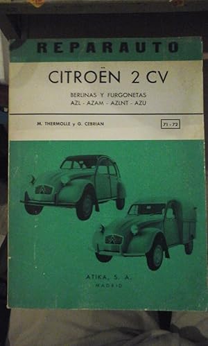 Imagen del vendedor de CITROEN 2 CV. Berlinas y Furgonetas. Manual de reparacin (Madrid, 1971) a la venta por Multilibro