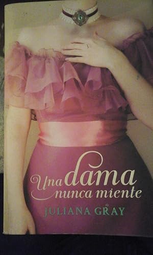 Seller image for UNA DAMA NUNCA MIENTE (novela romntica) (Barcelona, 2013) for sale by Multilibro