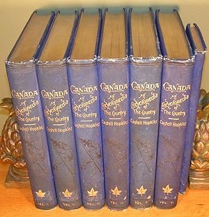 CANADA AN ENCYCLOPAEDIA OF THE COUNTRY the canadian dominion considered in its historic relations...