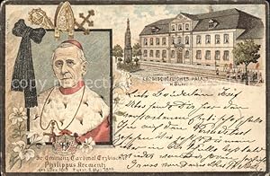 Postkarte Carte Postale Köln Rhein Erzbischof Philipp Krementz Erzbischöfliches Palais Litho