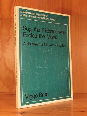 Immagine del venditore per Sug, the Trickster who Fooled the Monk. A Nothern Thai Tale with Vocabulary. venduto da Das Konversations-Lexikon