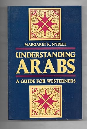 Seller image for Understanding Arabs for sale by Gyre & Gimble