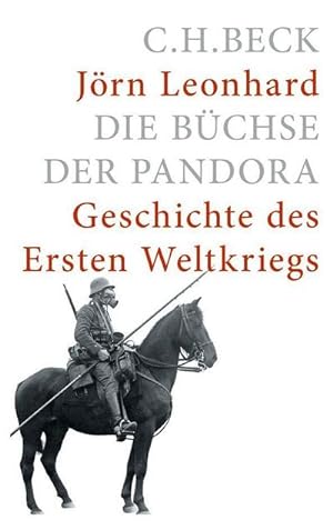 Bild des Verkufers fr Die Bchse der Pandora : Geschichte des Ersten Weltkrieges zum Verkauf von AHA-BUCH GmbH