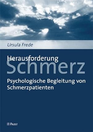 Image du vendeur pour Herausforderung Schmerz : Psychologische Begleitung von Schmerzpatienten mis en vente par AHA-BUCH GmbH